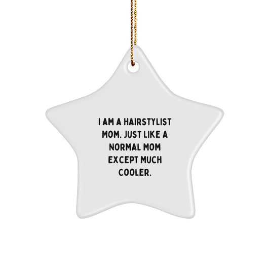 Hairstylist Gifts - Funny Star Ornament for Hairstylist Mom - Christmas Unique Gifts from Friends to Family - Star Ornament for Hairstylist - Image 1