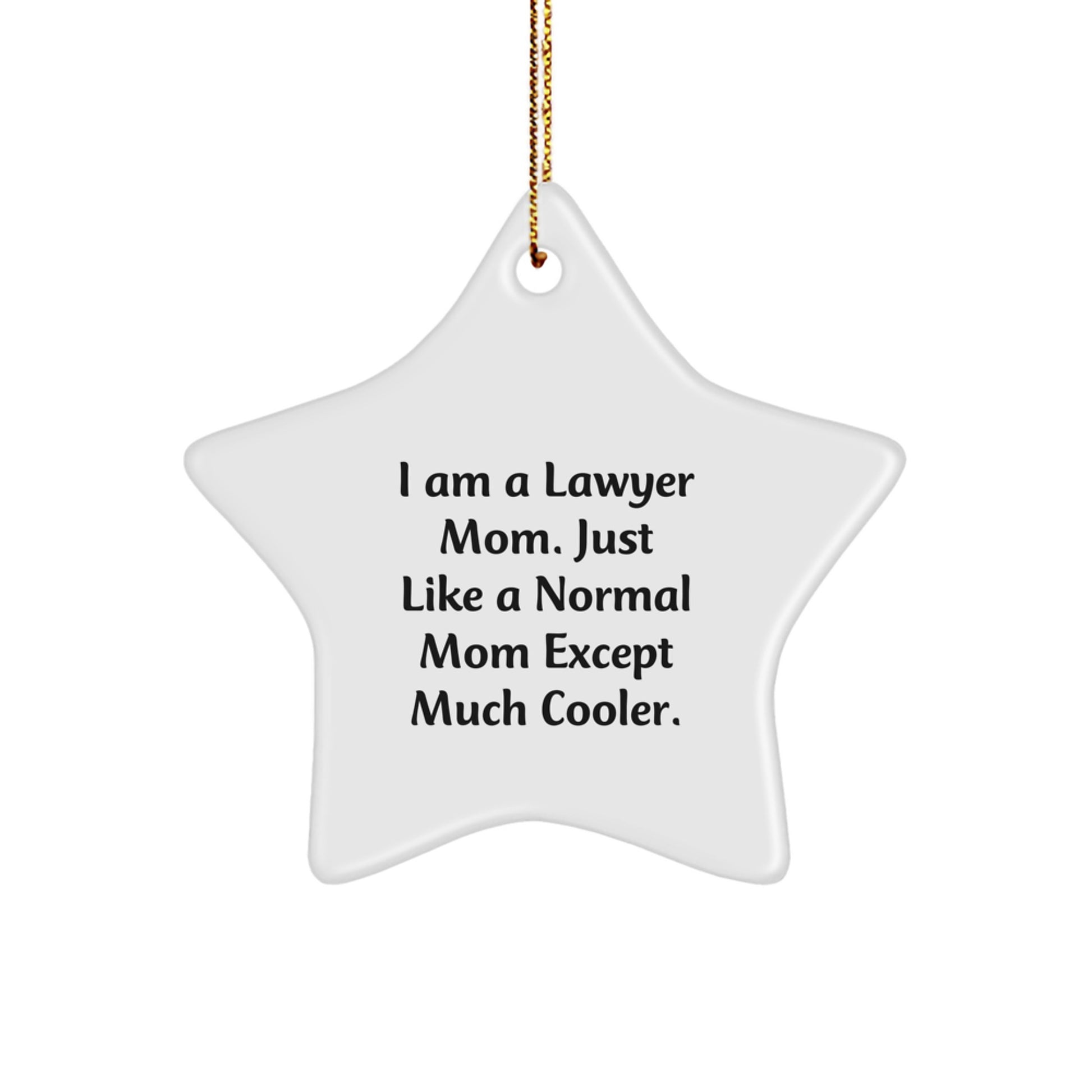Funny Lawyer Mom Star Ornament, Unique Christmas Unique Gifts from Family, Friends, Coworkers for Lawyer, Men, Women, Law Students, Lawyer Gifts, Lawyer Mom Star - Image 1