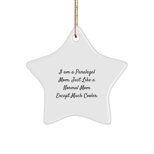 Funny Gifts for Paralegal Moms, Paralegal Star Ornament, Christmas Unique Gifts from Men to Paralegal Women - Image 1