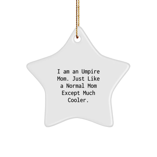Umpire Mom Gifts for Men, Funny Star Ornament, White Star Shaped Christmas Unique Gifts from Friends, Unique Umpire Decorations for Home - Image 1
