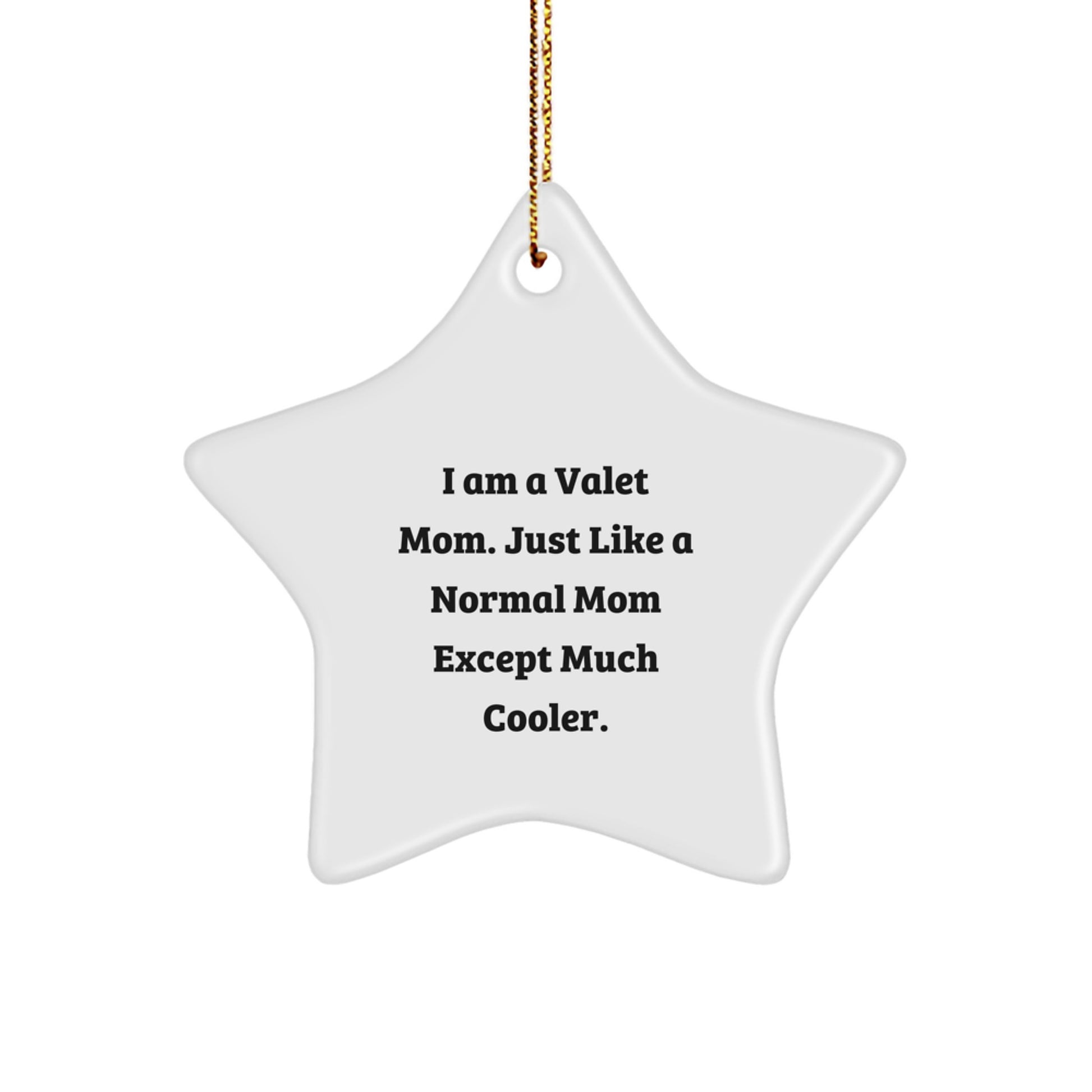 Valet Mom Star Ornament, Funny Mom Gift, Christmas Unique Gifts from Mom to Mom, Perfect Star Ornament for Mom's Valet - Image 1