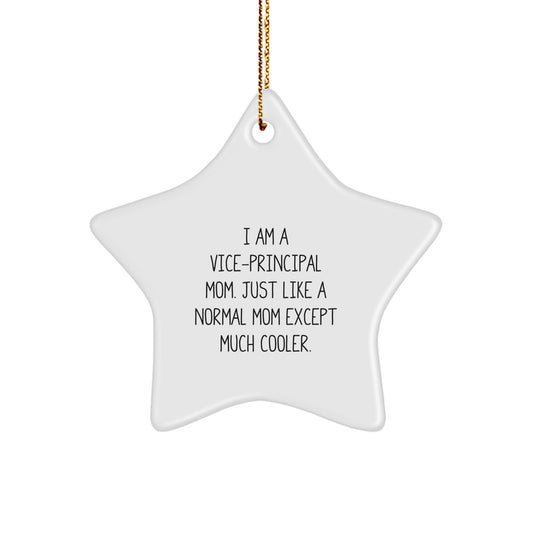 Funny Vice-principal Star Ornament Gifts from Mom, Vice-principal Christmas Unique Gifts for Vice-principal Women, Vice-principal Moms - Image 1