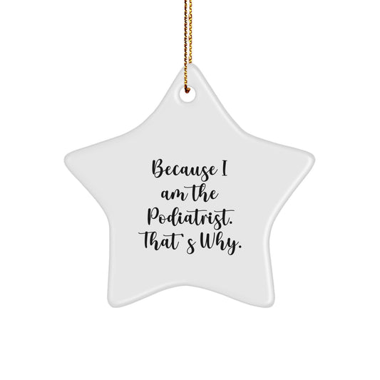 Funny Podiatrist Star Ornament Gifts from Family Members, Podiatrist Christmas Unique Gifts for Him - Image 1