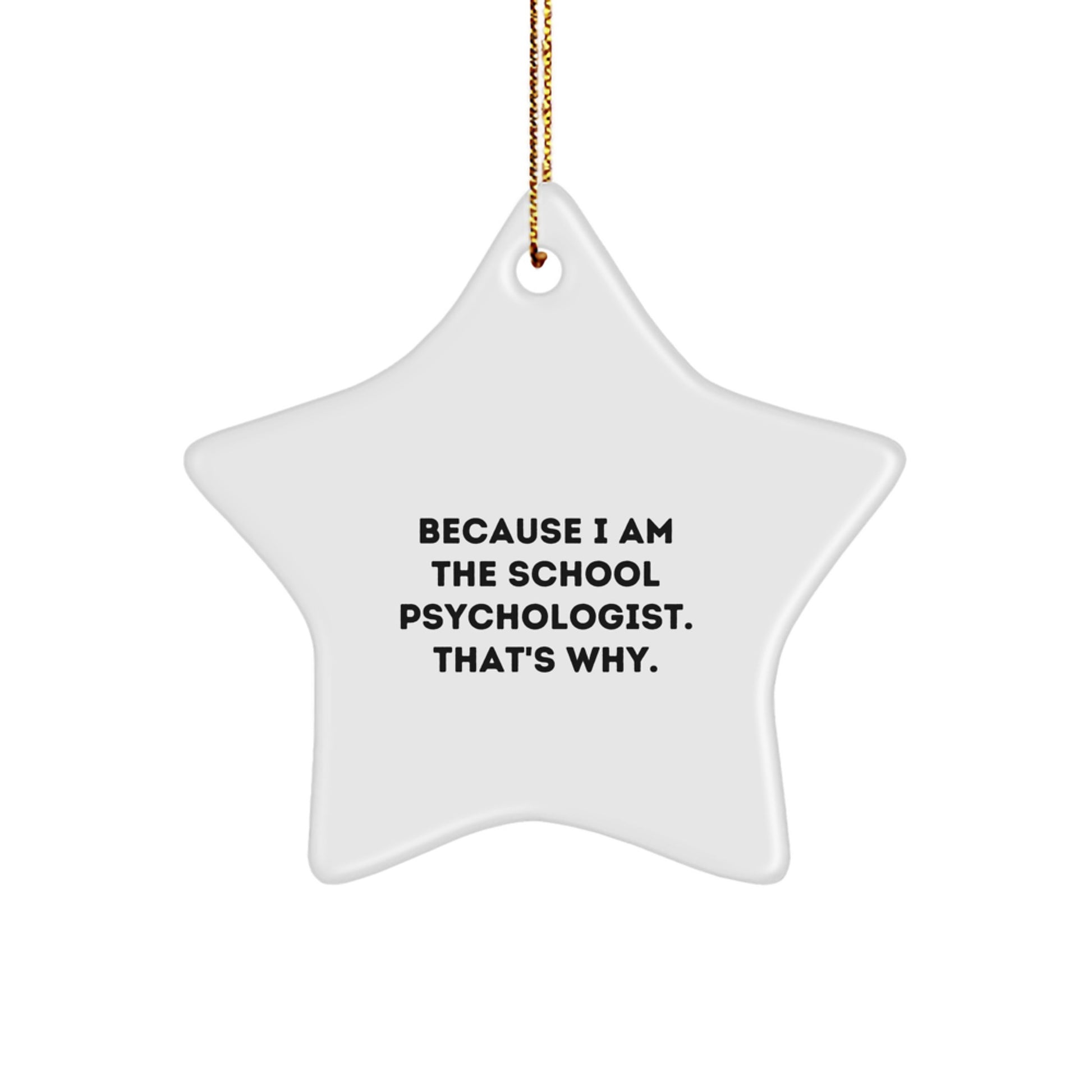 Funny School Psychologist Star Ornament Gifts from Men, Women, or Friends to School Psychologist, Christmas Unique Gifts - Image 1