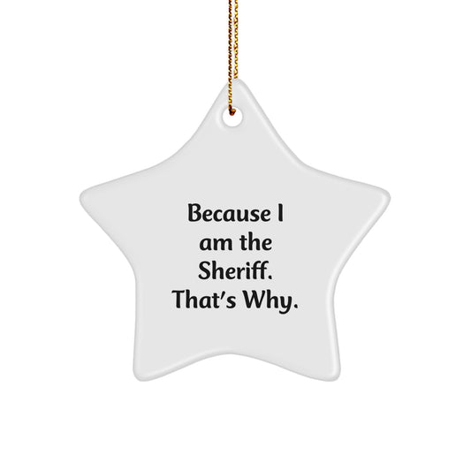 Funny Sheriff Star Ornament, Gifts from Men to Sheriff, Christmas Unique Sheriff Decor - Image 1
