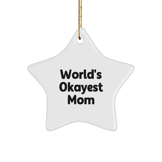 Funny Mom Star Ornament Gifts from Men to Mom on Christmas Unique - Image 1