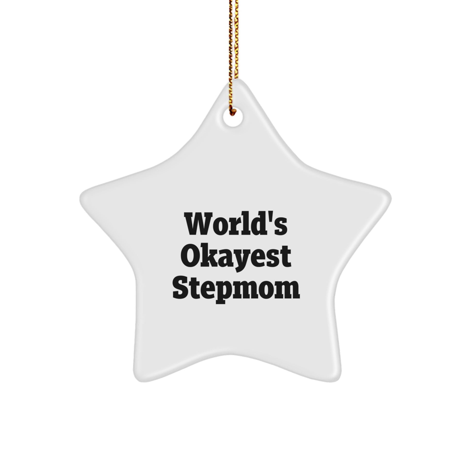 Funny Stepmom Gifts for Christmas, Star Ornament with 'World's Okayest Stepmom' Quote, Gifts from Family - Image 1