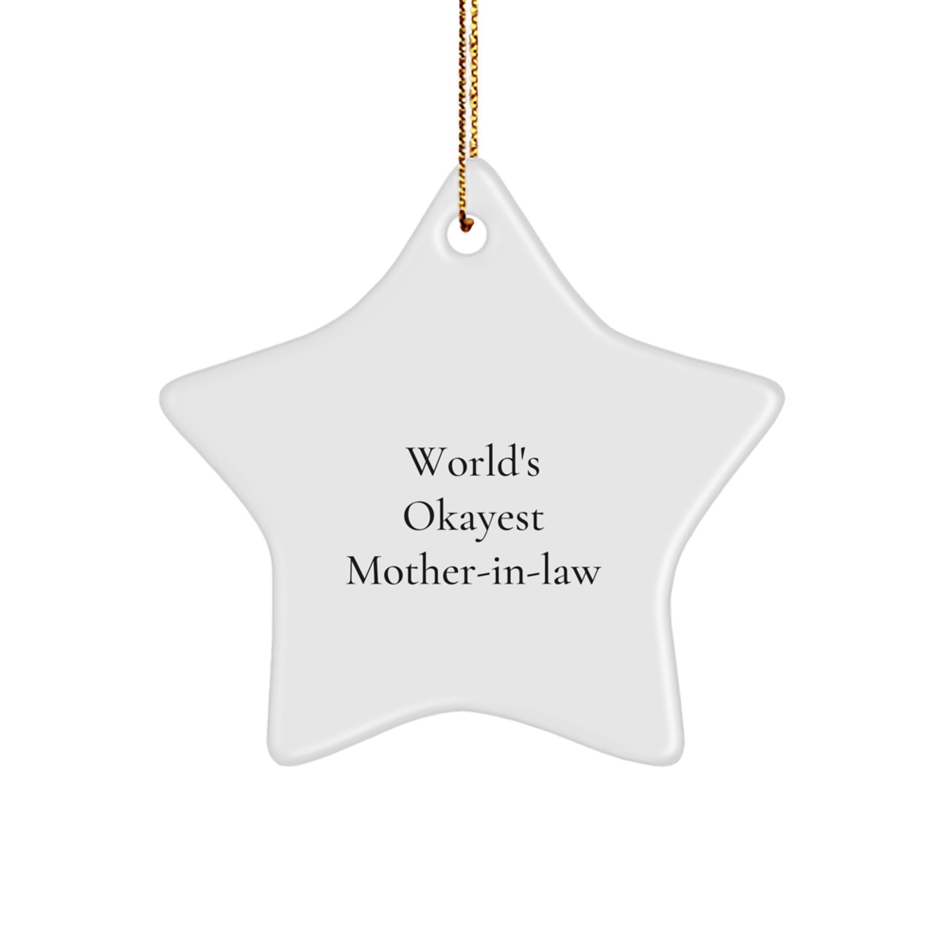 Funny Mom-in-law Gifts, World's Okayest Mom Ornament, White Star Decoration for Christmas Unique Gifts from Friends to Family - Image 1
