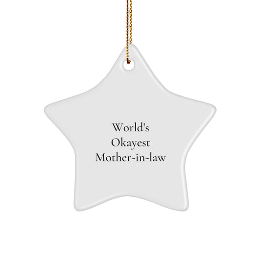 Funny Mom-in-law Gifts, World's Okayest Mom Ornament, White Star Decoration for Christmas Unique Gifts from Friends to Family - Image 1