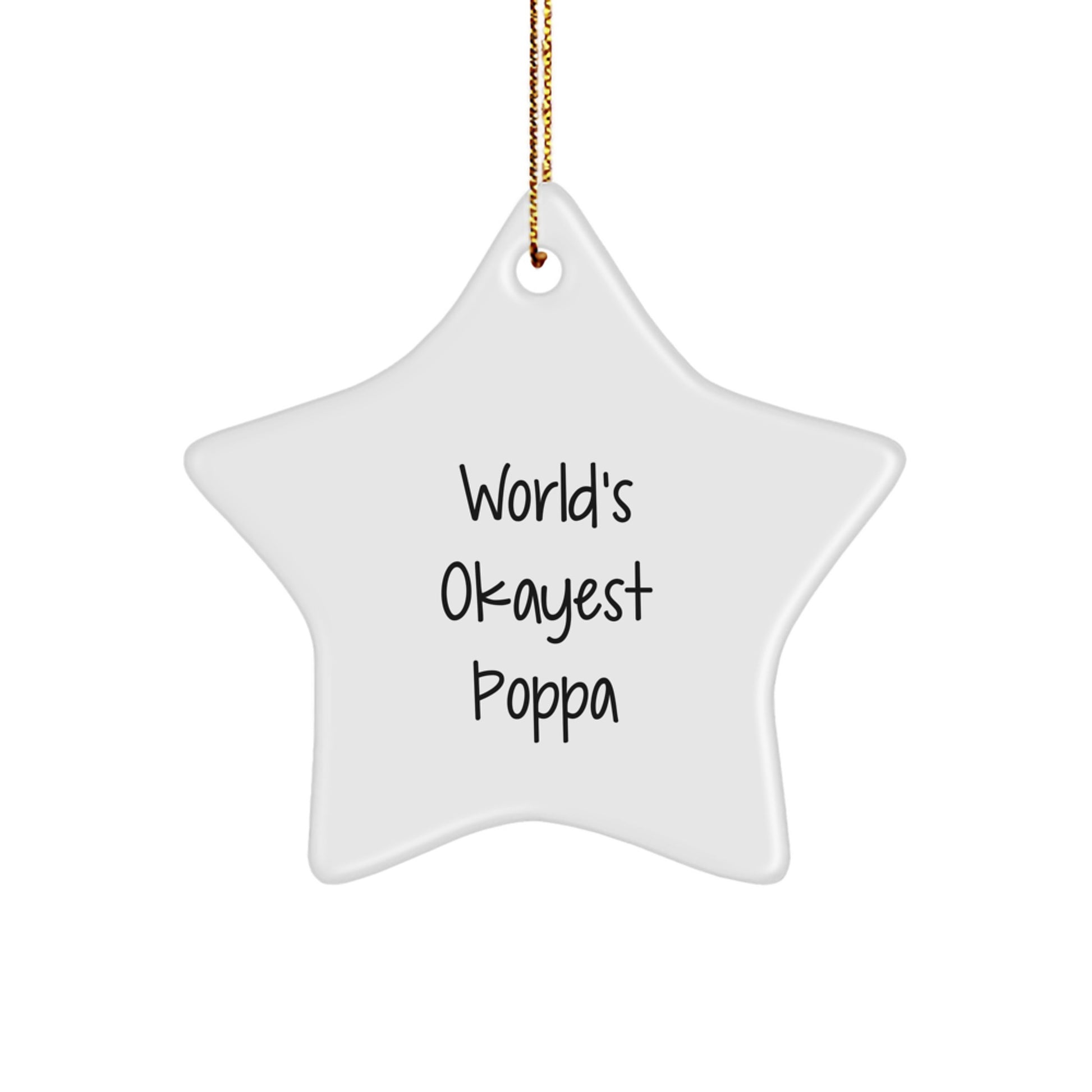 World's Okayest Poppa Gifts, Funny Star Ornament for Poppa, Christmas Unique Gifts from Men to Poppa - Image 1