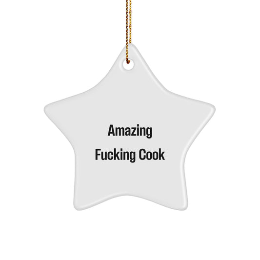Funny Cook Gifts from Men to Friends - Amazing F--king Cook Star Ornament, Christmas Unique Star Shaped Decor - Image 1