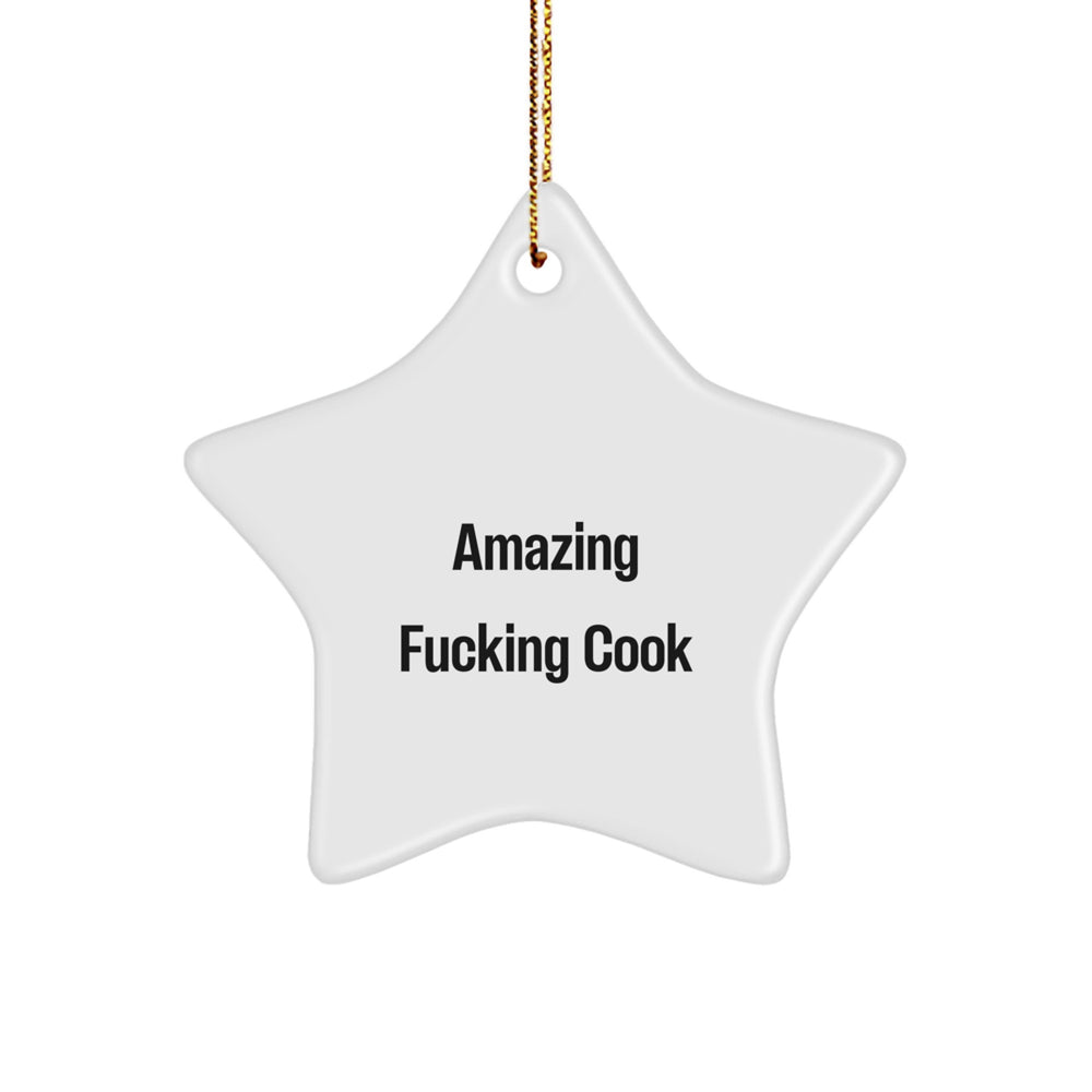Funny Cook Gifts from Men to Friends - Amazing F--king Cook Star Ornament, Christmas Unique Star Shaped Decor - Image 1