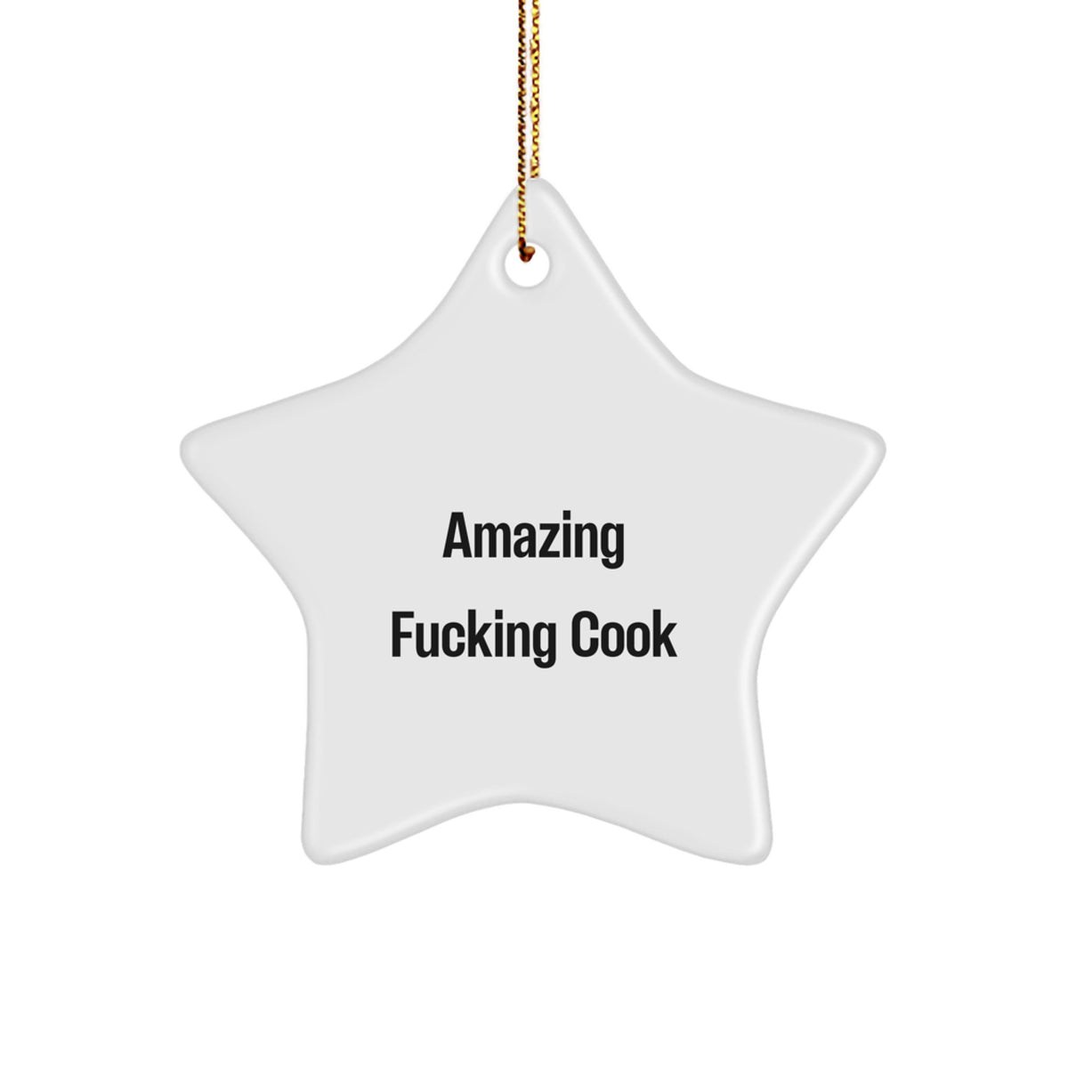 Funny Cook Gifts from Men to Friends - Amazing F--king Cook Star Ornament, Christmas Unique Star Shaped Decor - Image 1