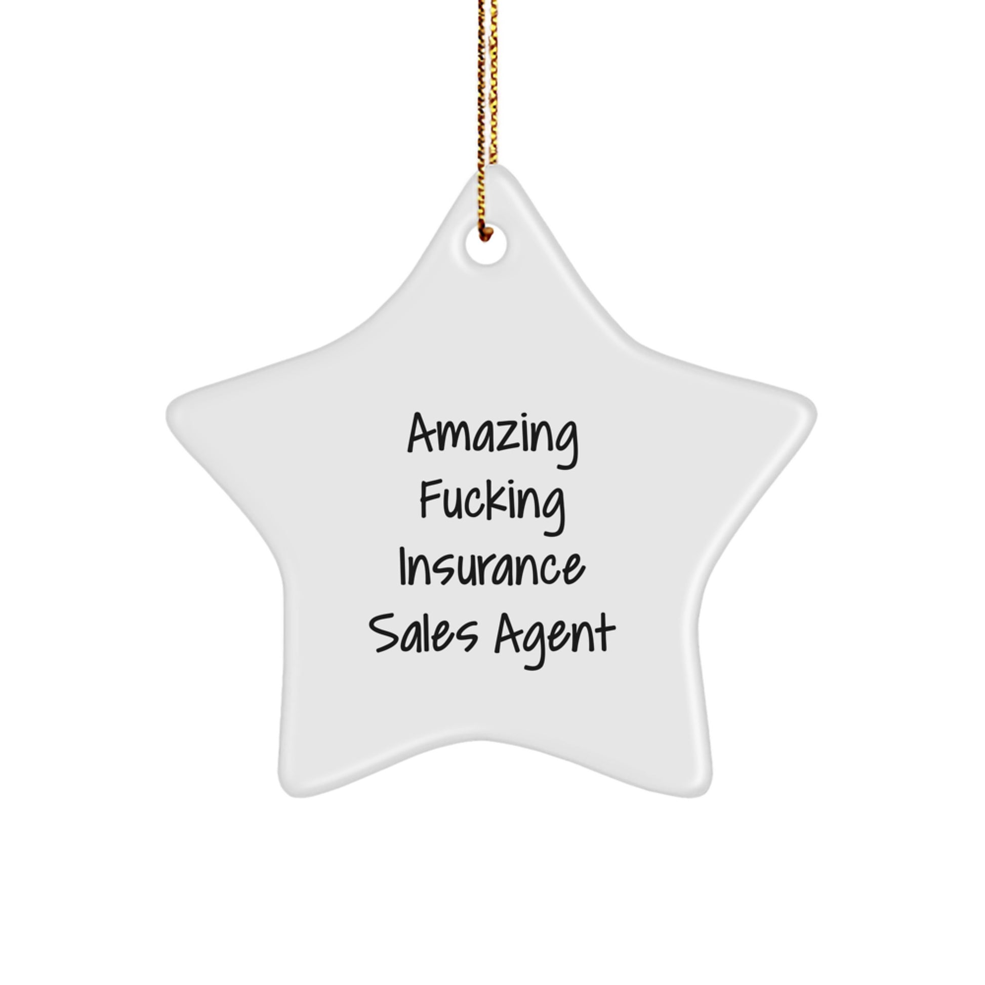 Funny Insurance Sales Agent Gifts for Men - Christmas Unique Gifts from Coworkers - Amazing Star Ornament with Inspirational Quote - Image 1