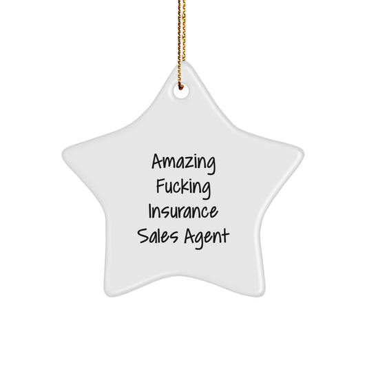 Funny Insurance Sales Agent Gifts for Men - Christmas Unique Gifts from Coworkers - Amazing Star Ornament with Inspirational Quote - Image 1