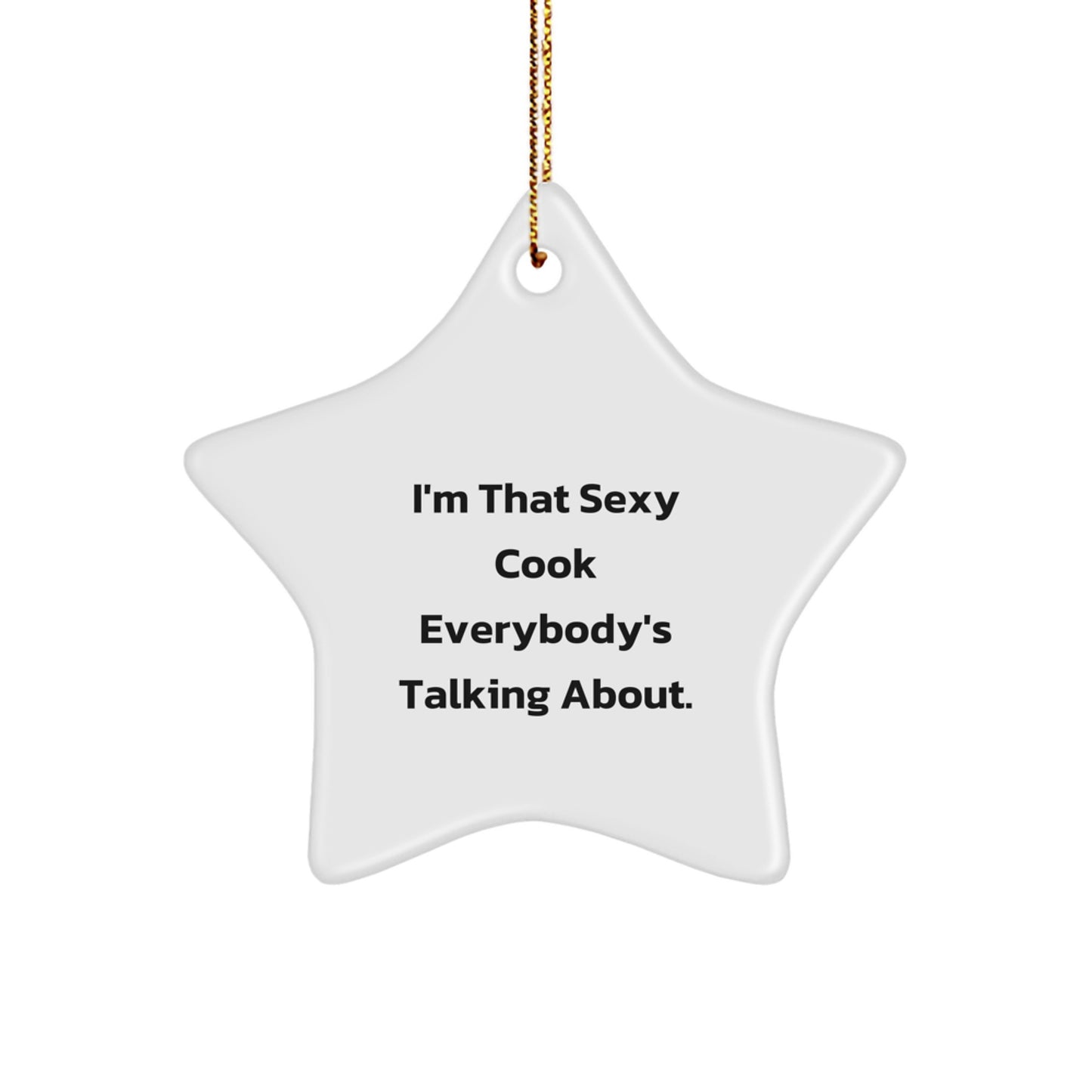 Funny Christmas Unique Gifts from Friends for Cooks - Sexy Cook Star Ornament - Image 1