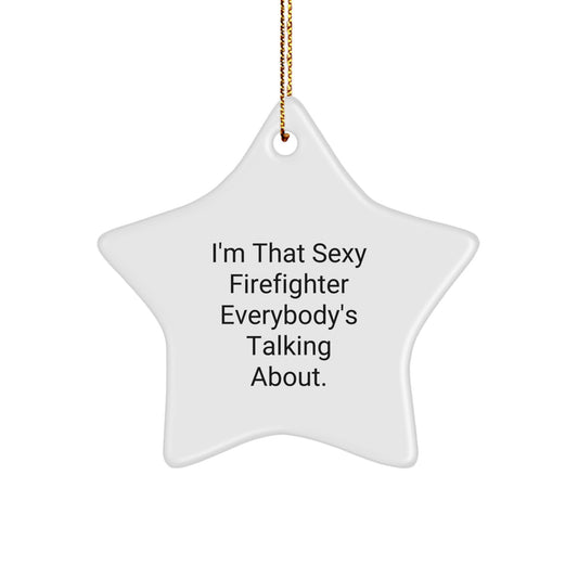 Funny Firefighter Star Ornament Gifts from Family for Firefighter Friends and Coworkers This Christmas - Image 1