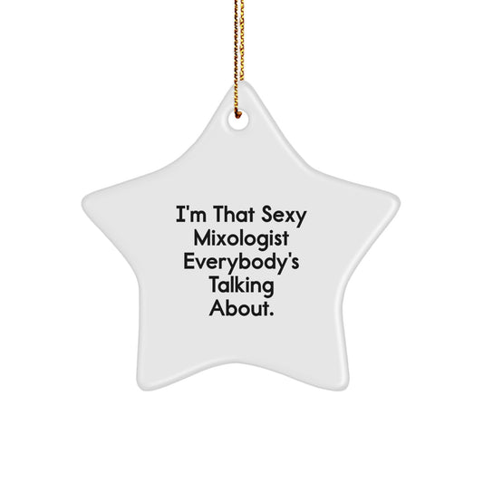 Funny Mixologist Gifts from Friends for the Sexy Mixologist Star Ornament - Unique Christmas Memorable Presents for Men Women - Image 1