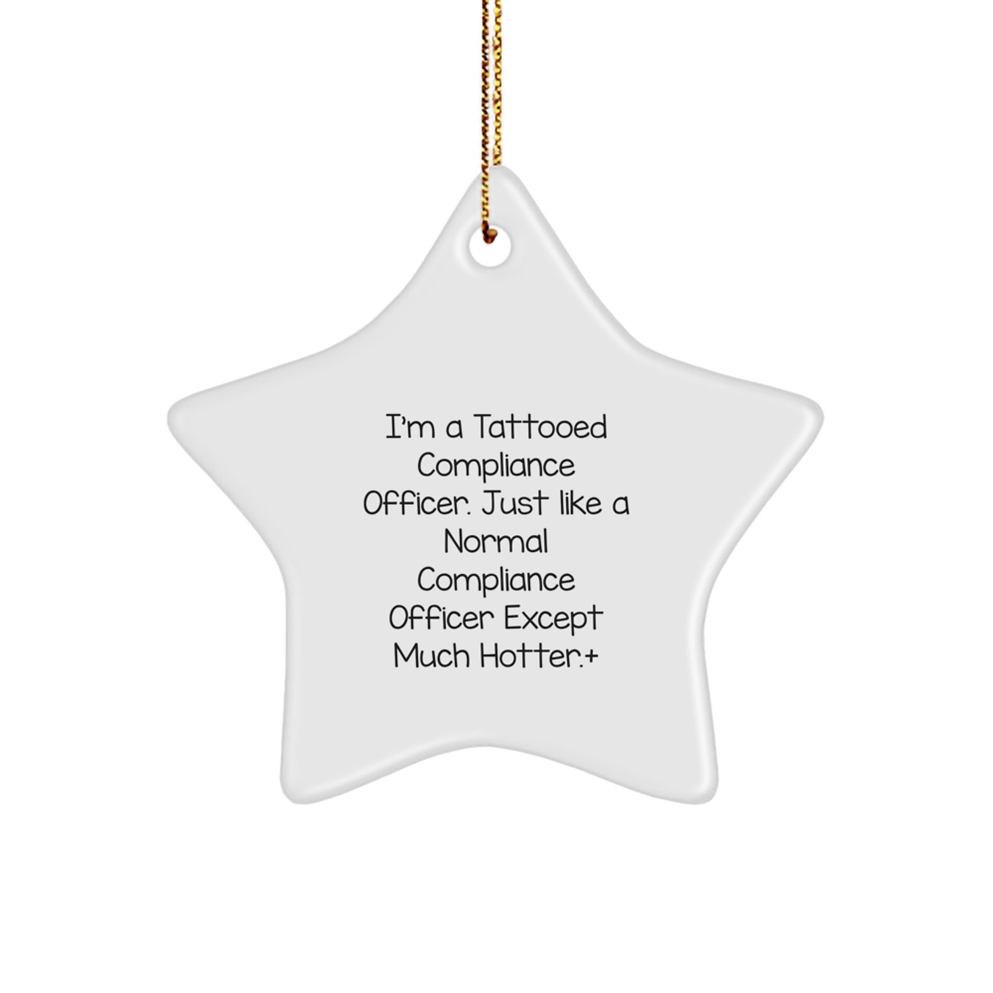 Funny Compliance Officer Gifts from Men - 'I'm A Tattooed Compliance Officer...' - Image 1