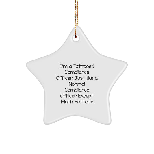 Funny Compliance Officer Gifts from Men - 'I'm A Tattooed Compliance Officer...' - Image 1