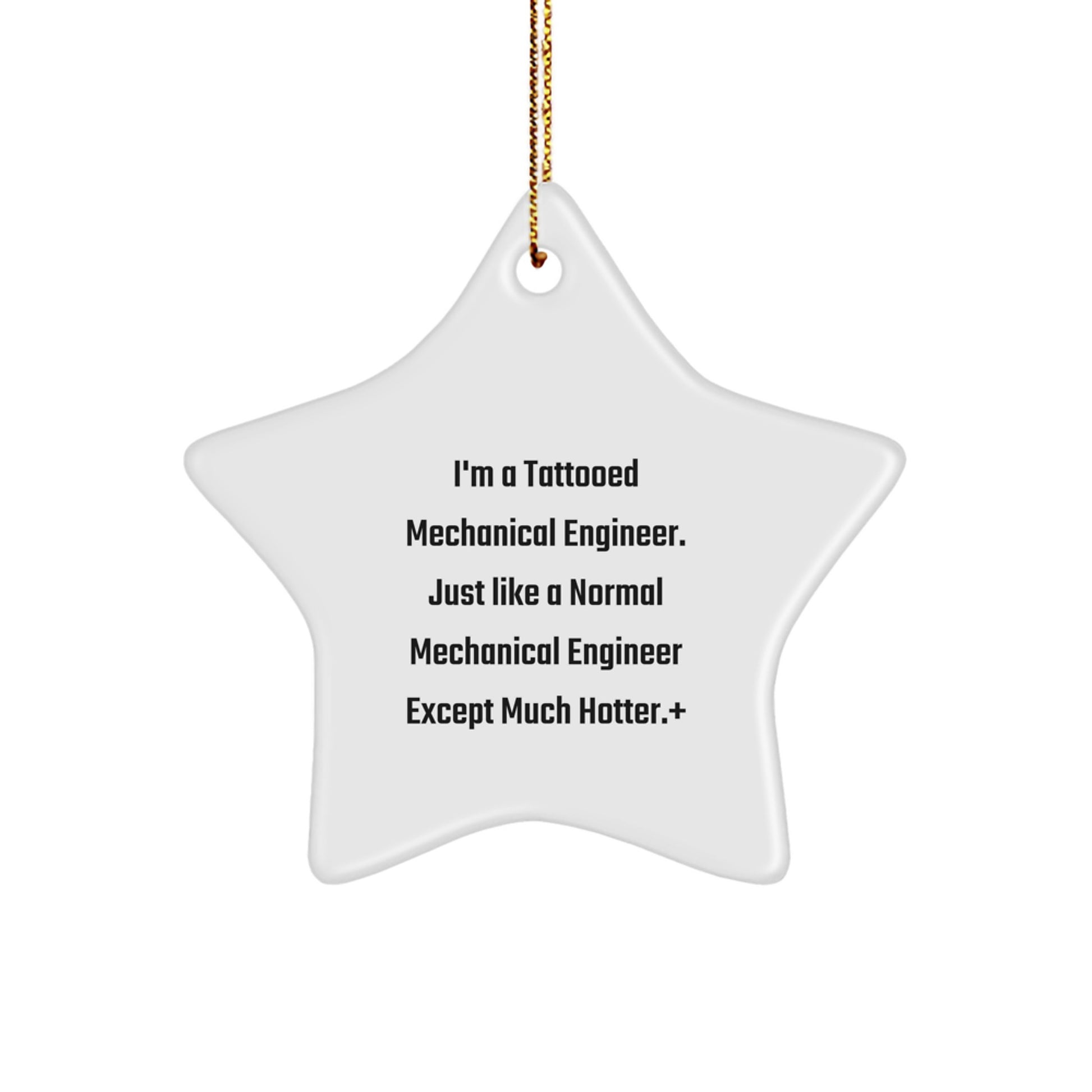 Mechanical Engineer Star Ornament Gifts from Friends and Family - Funny Quote, Christmas Unique Gifts for Men, Women, Coworkers, Office Decor - Image 1