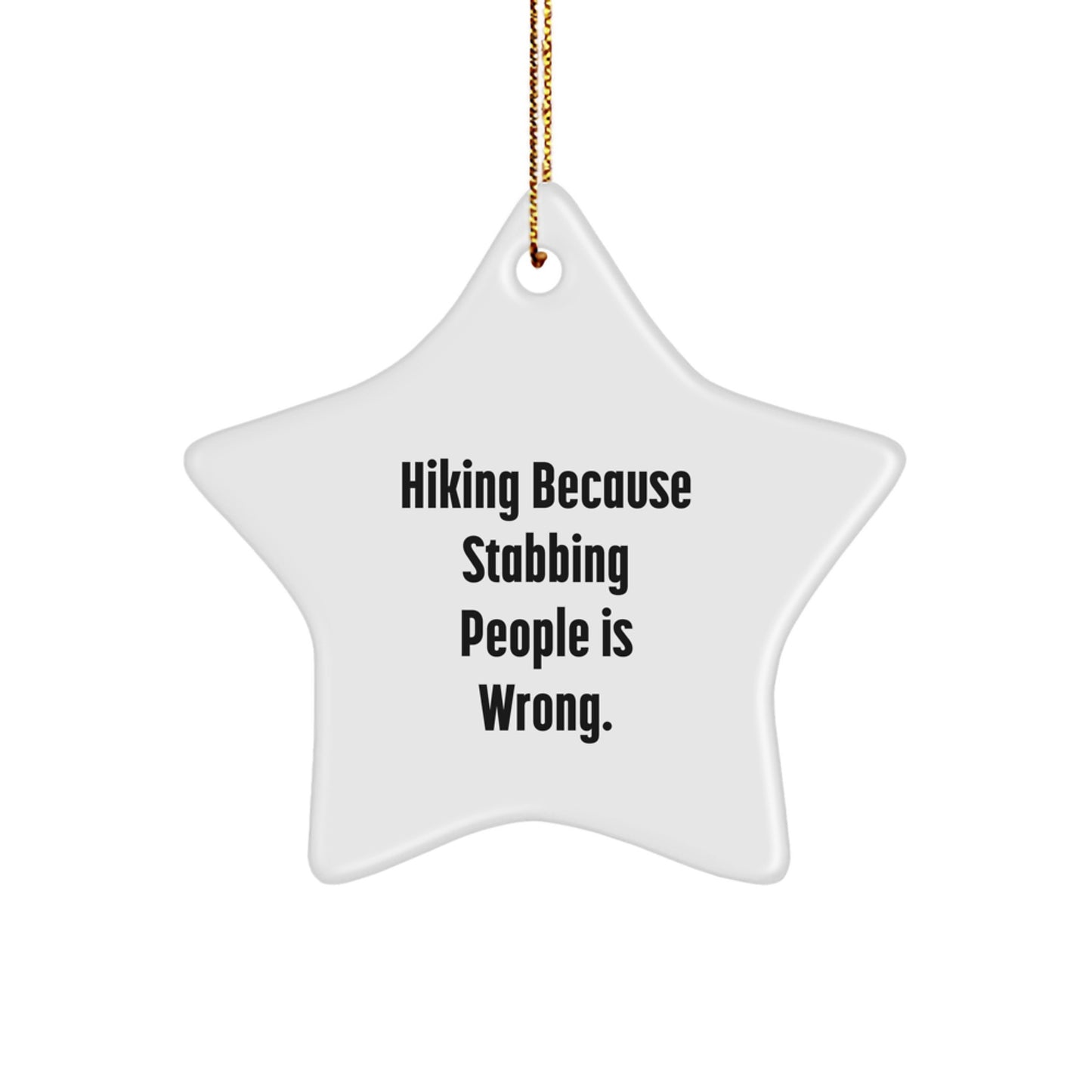 Hiking Star Ornament Funny Gift for Hiking Lovers - Christmas Unique Star Decorations for Home, Funny Star Ornaments, Gifts from Friends, Gifts for Hiking Men, Hiking Star Gift - Image 1