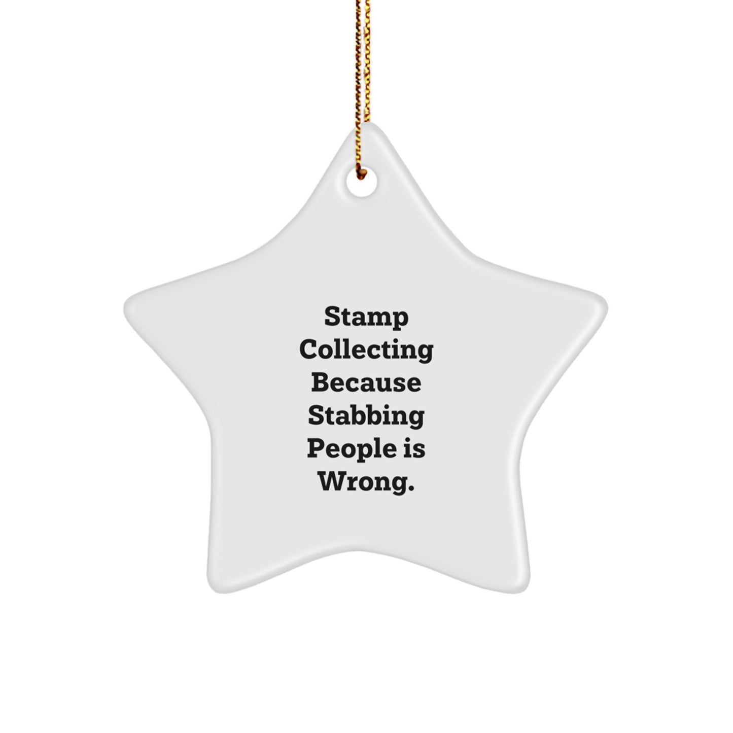 Funny Stamp Collecting Star Ornament Gift for Stamp Collectors on Christmas, Gifts from Friends, Family to Stamp Collecting Enthusiasts - Image 1