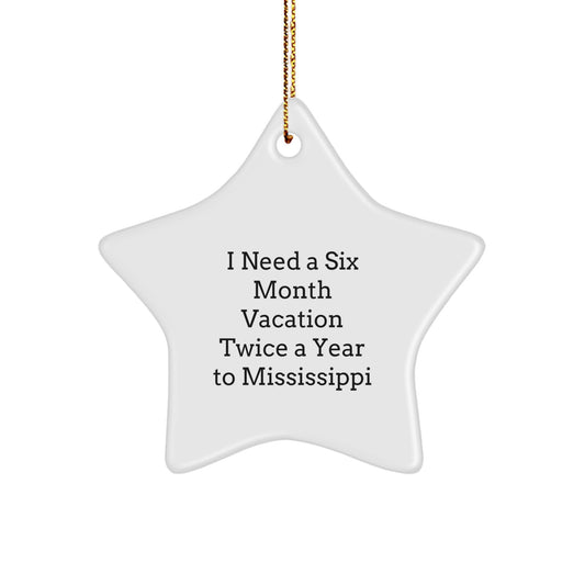 Mississippi Star Ornament, Funny Quote Gifts from Friends to Mississippi Family, Christmas Unique Gifts - Image 1