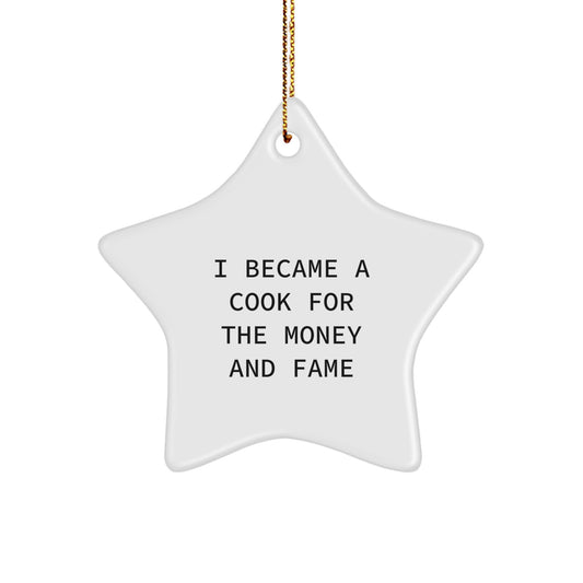 A Star Ornament for the Cook in Your Life - Funny Quote Gifts for Men, Women, Friends, and Family at Christmas - Image 1