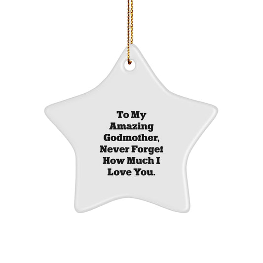Gifts from Family, Friends, or Loved Ones for My Amazing Godmother, Never Forget How Much I Love You. - Image 1