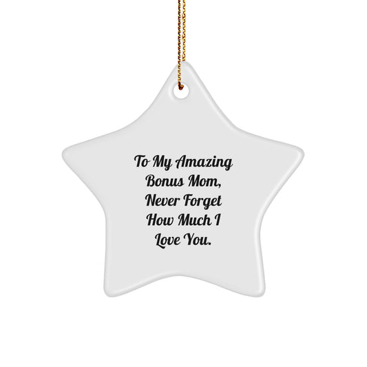Funny Bonus Mom Gifts from Men to My Amazing Bonus Mom, Cute Star Ornament for Christmas Unique Gifts - Image 1