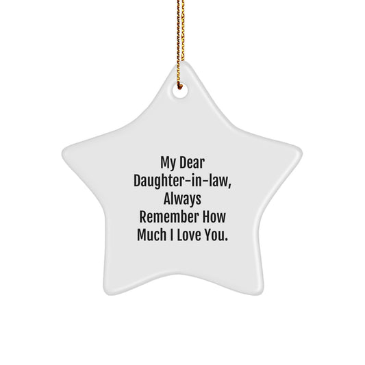 Gifts from Men to Daughter-in-law, Always Remember, Star Ornament for Christmas Unique Gifts - Image 1