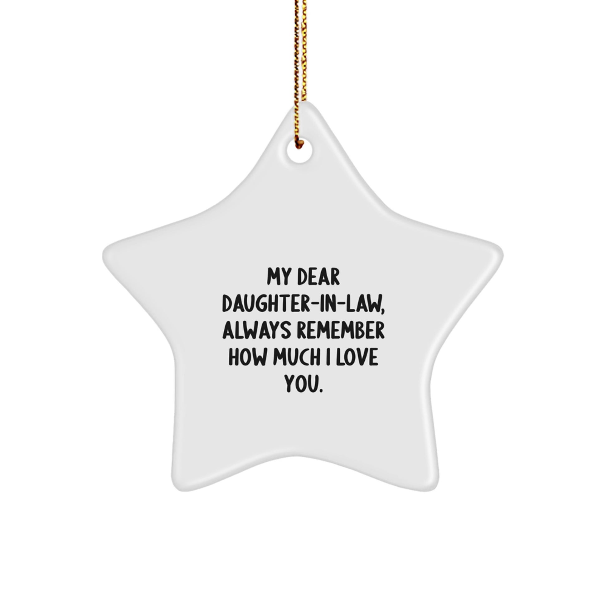 Funny Daughter-in-law Gifts for Daughter-in-law, Star Ornament Quote with My Dear Daughter-in-law, Always Remember How Much I Love You., Gifts from Family for Christmas Unique Gifts - Image 1