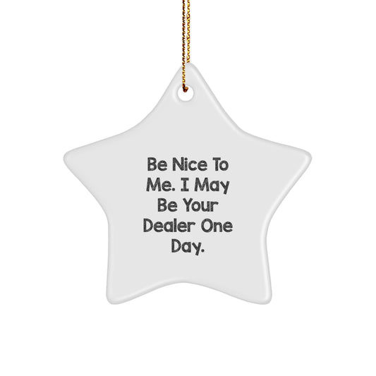 Funny Gift from Friends to Dealer - Dealer Star Ornament, White, Star Shaped, Christmas Unique Gifts - Image 1