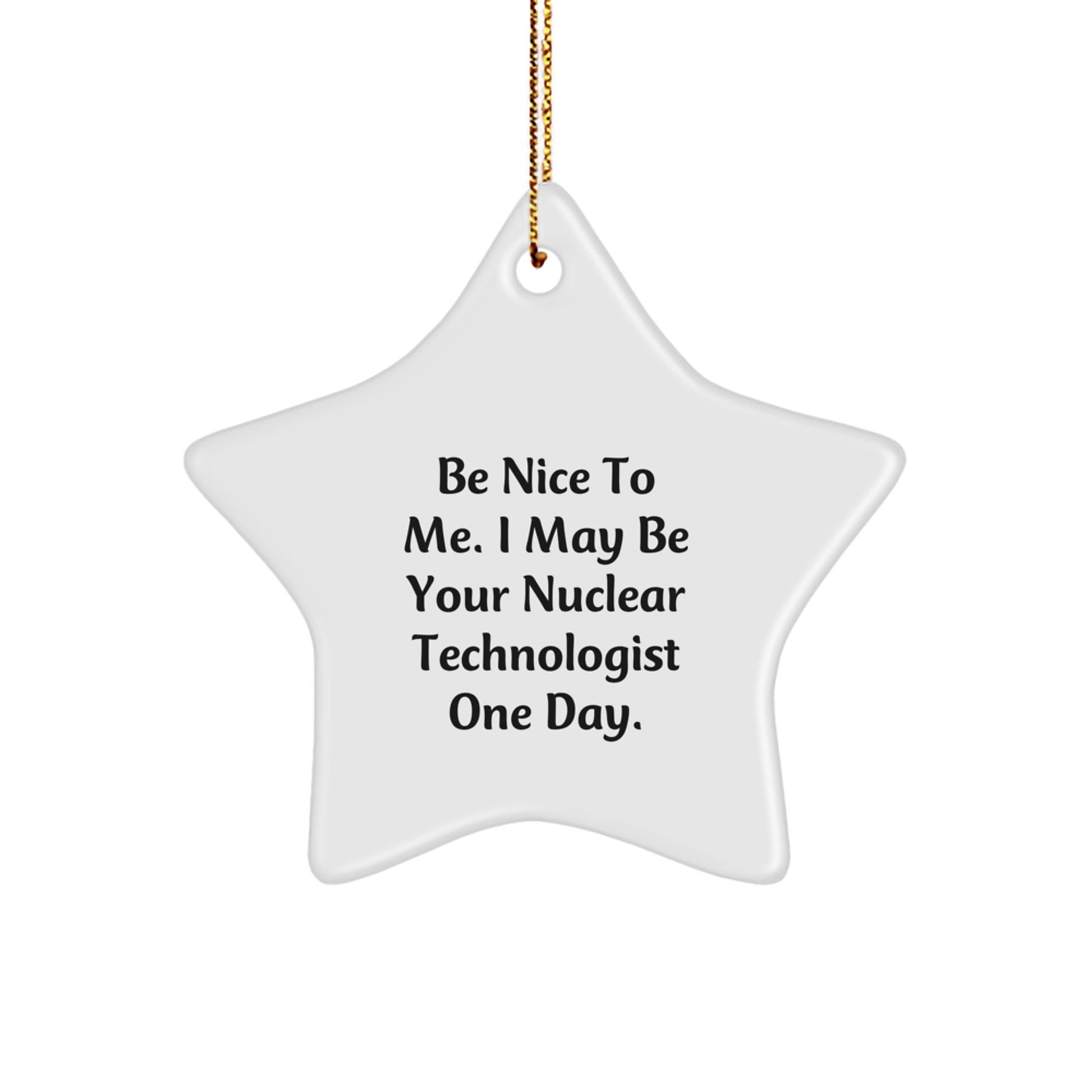 Funny Nuclear Technologist Star Ornament Gifts from Family for Christmas Unique Gifts - Image 1