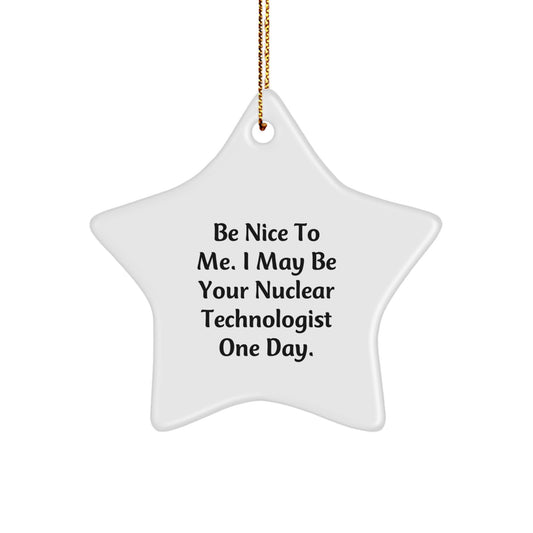 Funny Nuclear Technologist Star Ornament Gifts from Family for Christmas Unique Gifts - Image 1