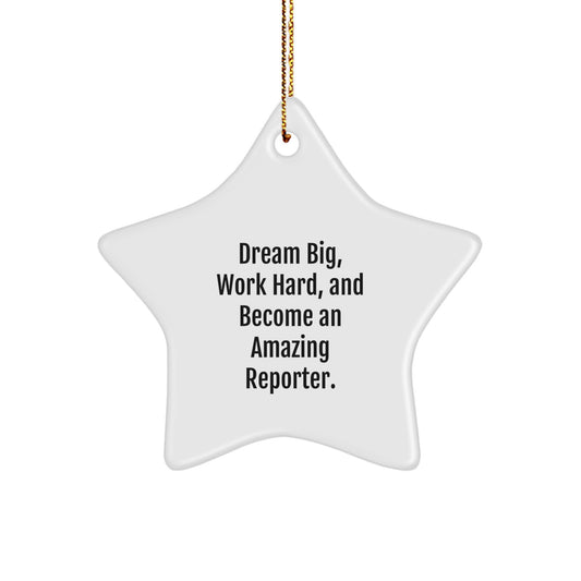 Dream Big Gifts from Men to Reporter Friends and Family - Inspirational Star Ornament, Christmas Unique Decoration - Image 1