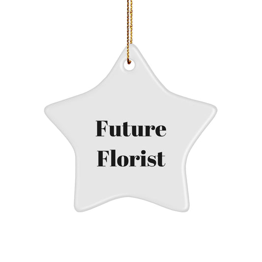 Funny Inspirational Gifts from Men for Future Florist - Star Ornament, Christmas Unique Gifts - Image 1
