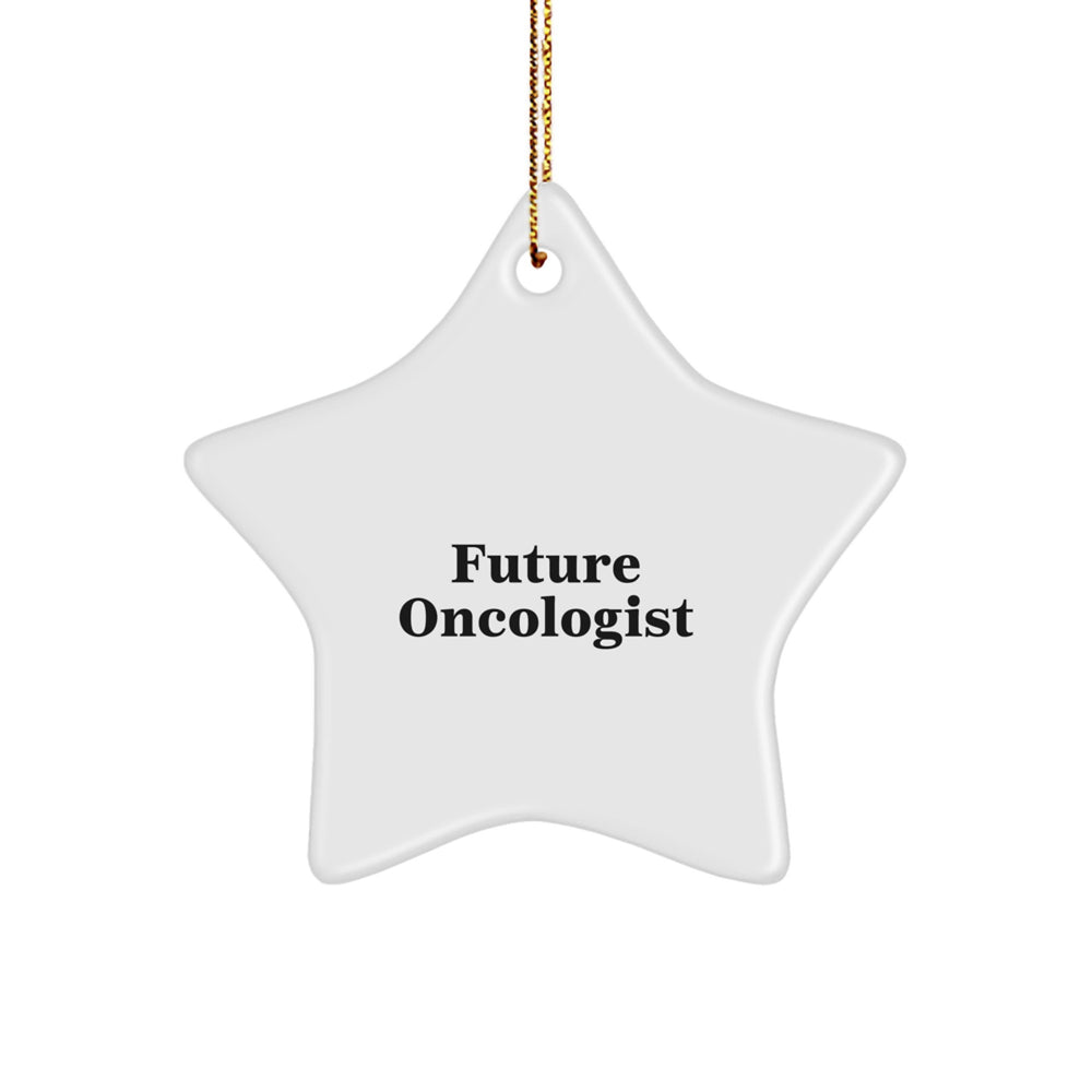Funny Future Oncologist Star Ornament Gifts from Family, Christmas Unique Gifts for Oncologist Men, Inspirational Star Shaped Decor - Image 1
