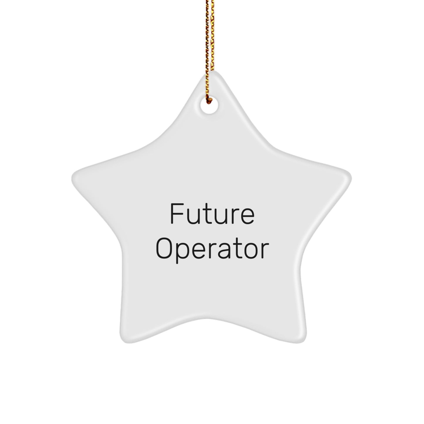 Funny Future Operator Star Ornament Gifts from Friends for Operator Christmas Unique Decorations - Image 1