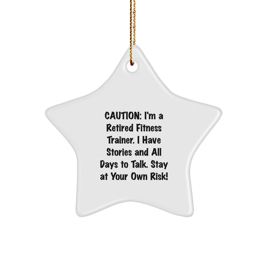 Funny Fitness Trainer Christmas Unique Gift from Friends for Men, 'I'm A Retired Fitness Trainer' Star Ornament, White Star Shaped Decoration - Image 1
