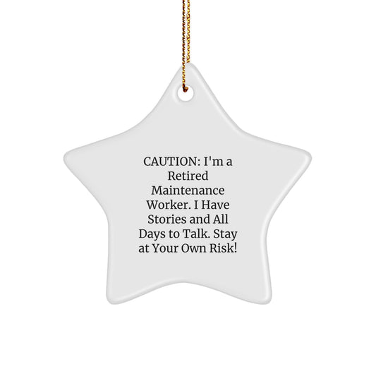 Funny Warning for Maintenance Worker Gifts from Family - Star Ornament for Men - Cautionary Christmas Unique Gifts - Image 1