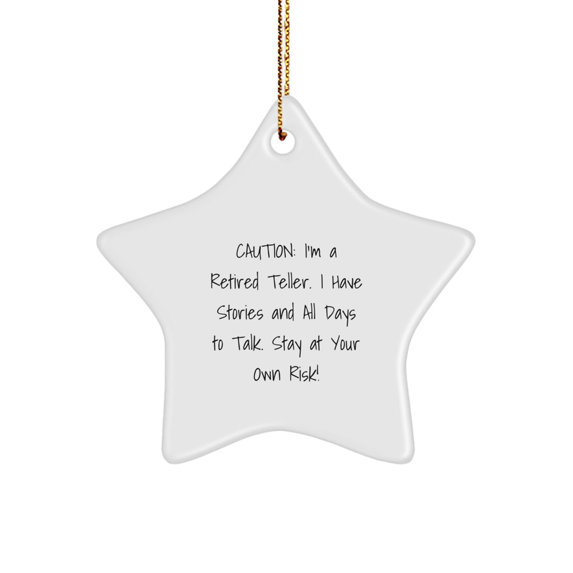 Teller Funny Gift Ideas - Retired Teller Quote Star Ornament for Christmas Unique Gifts from Family and Friends to Men Women Coworkers - Image 1