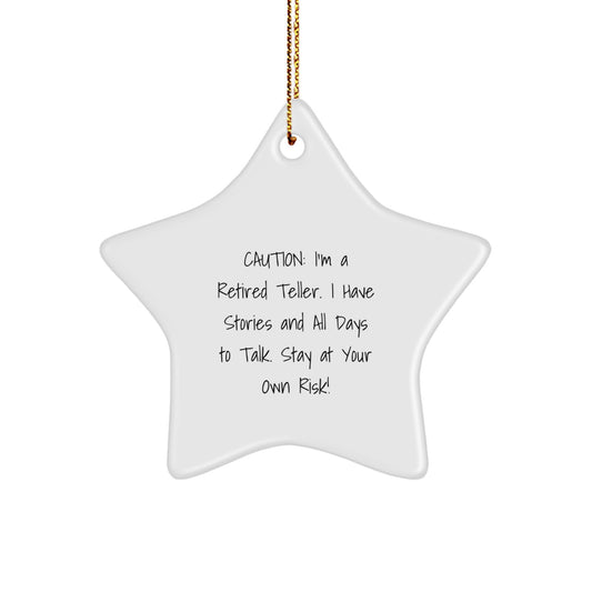 Teller Funny Gift Ideas - Retired Teller Quote Star Ornament for Christmas Unique Gifts from Family and Friends to Men Women Coworkers - Image 1