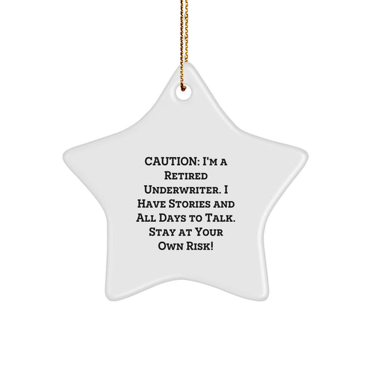 Funny Underwriter Gifts for Men - Cautionary Star Ornament Quote, White Star Shaped Christmas Decoration, Underwriter Humor, Office Party Gift - Image 1