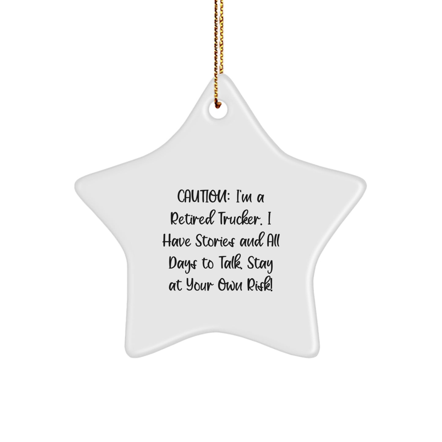 Christmas Unique Gift Trucker Star Ornament for Her – I'm a Retired Trucker - Image 1