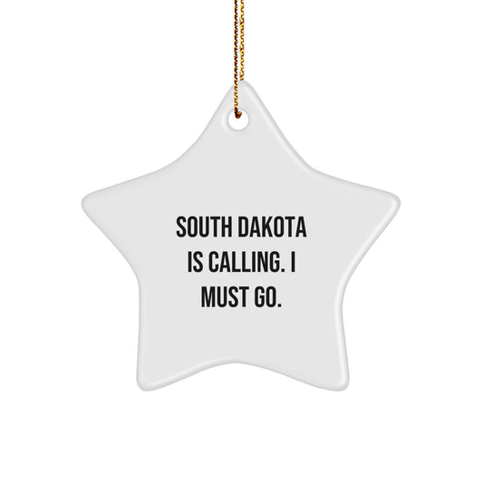 South Dakota Star Ornament Gifts for Men from Friends, Funny Quote 'South Dakota Is Calling. I Must Go.' Christmas Unique - Image 1
