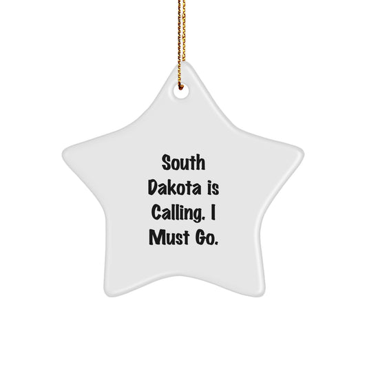 South Dakota Star Ornament Gifts for Men and Women from Friends and Family - Funny Quote 'South Dakota Is Calling. I Must Go.' Christmas Unique Decorations - Image 1