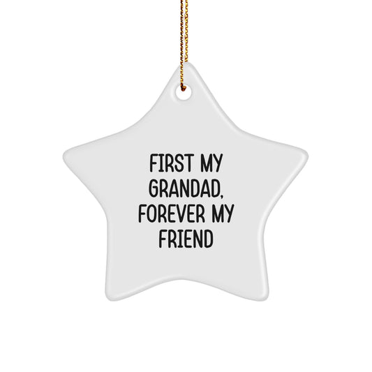 Funny, Heartwarming Grandad Star Ornament Gifts from Family, Perfect for Christmas Unique Gifts for Grandad, 'First My Grandad, Forever My Friend' - Image 1