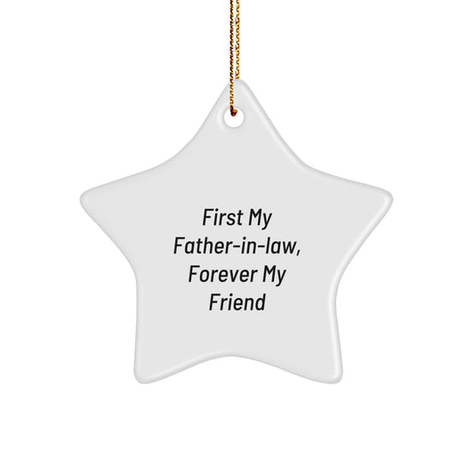 Funny Father-in-law Gifts, Star Ornament Quote Gifts from Men to Father-in-law, Best Christmas Unique Gifts for Father-in-law, Forever My Friend Star - Image 1